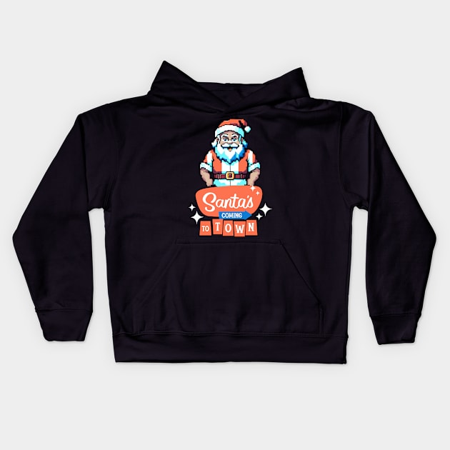 Santa's Coming to Town! Kids Hoodie by Thewondercabinet28